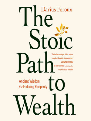 cover image of The Stoic Path to Wealth